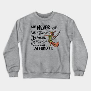 Robin Hood Crewneck Sweatshirt